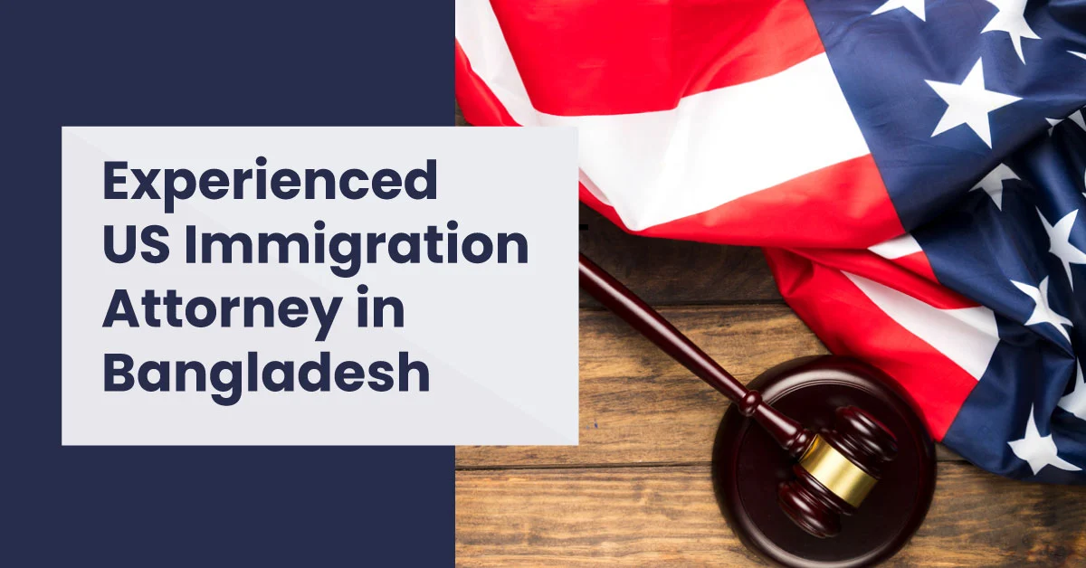 US immigration Attorney in BD