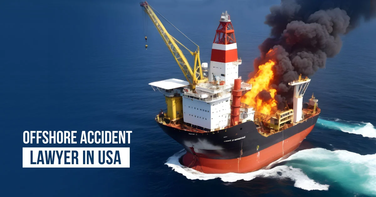 Offshore Accident Lawyer